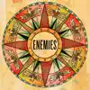 Enemies - Embark, Embrace