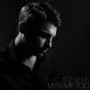 Kurt Stevens - Miss Me Too - Single