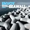 Envoy - Seawall - EP