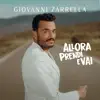 Giovanni Zarrella - ALLORA PRENDI E VAI - Single