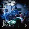 Hiroki Iwasaki - Fix Me Jesus - Single