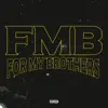 FMB - For My Brothers - Single