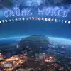 DJTTHUNDERR - Crünk World