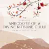 Fenvalur - Anecdote of a Divine Kitsune Guuji - Single