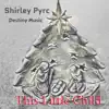 Shirley Pyrc - This Little Child - Single