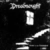 Dreadnought - Path to the Unknown