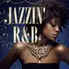 Nana & Tea's Jam - Jazzin' R&B - Diva Hits Selection -