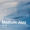 Various Artists - Medium Jazz Vol.19 -Instrumental BGM- by Audiostock