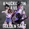 Golden Salt - Knockin' on Heaven's Door (Remastered) - Single