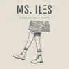 Ms. Iles - Chesterfield Girls - Single