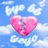 Yeyo - Bye Bb - Single