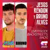 Jesús Rendón & Bruno Alves - Everybody (Backstreet's Back) - Single