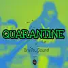 Brave Sound - Quarantine - Single