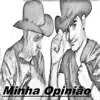 Zé Felipe e Ricardo - Minha Opinião - Single