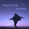 Dave Eisenhauer - Dancing in the Moonlight (feat. Dennis Feeney & Friends) - Single