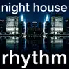 Various Artists - Night House Rhythms