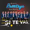 Agrupación Russkaya - Si Te Vas - Single