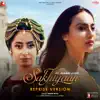 Simar Sethi - Sakhiyaan-Reprise Version (feat. Surbhi Jyoti) - Single