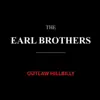 The Earl Brothers - Outlaw Hillbilly