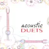 Rey & Kaye - Acoustic Duets