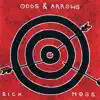 Rick Moss - Odds & Arrows