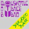 The Mauskovic Dance Band - Bukaroo Bank