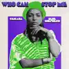 Blue Shepherd Sound System & Ceikaba - Who Can Stop Me - Single