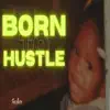 Suge Avery - Born to Hustle - Single