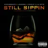 Kholebeatz, Onklp & Joddski - Still Sippin (feat. Lil Wyte) - Single