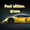 Paul Wilson Grove - Global Mission