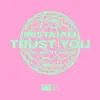 MistaJam - Trust You (feat. Scott Quinn) - Single