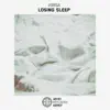 Vorsa - Losing Sleep - Single