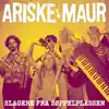 Ariske Maur - Slagere Fra Søppelplassen