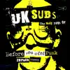 U.K. Subs - Before You Were Punk: 28 Punk Classics