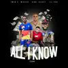 Wicked, Twan G. & King Locust - All I Know (Radio Edit) [feat. Lil Koo] - Single