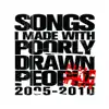 Storm Davis - Songs I Made With Poorly Drawn People (2005-2010)