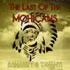 Bsharry & Tavanti - The Last of the Mohicans (Remixes) - EP