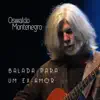 Oswaldo Montenegro - Balada para um Ex-Amor - Single