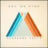 Handsome Poets - Sky on Fire