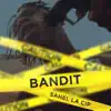 Sahel La Cip - Bandit - Single