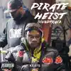 Keats - Pirate Heist (The Original Pirate Heist Soundtrack)