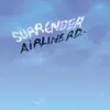 Airline Road - Surrender - EP