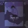 Abdul Hannan - Jaanu Na - Single