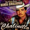 El chalinillo - En Vivo Con Banda Sinaloense