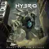 Hy3rid - Robot Chicken Attack - Single