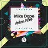 MIKE DOPE - Indian Vibes - Single