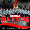 Banda Nayitos - Producción En Vivo - EP