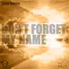 Tyler Boone - Don't Forget My Name - Single