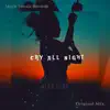 ALEX ACEA - Cry All Night - Single