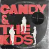 Candy & the Kids - Love in a Void - Single